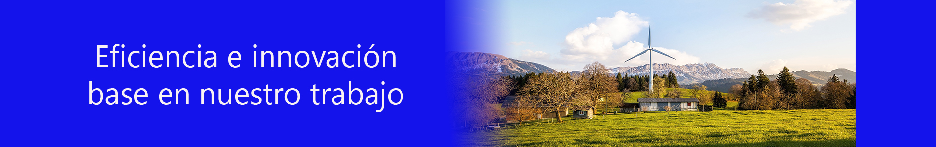 Eficacia e innovacion en nuestro trabajo